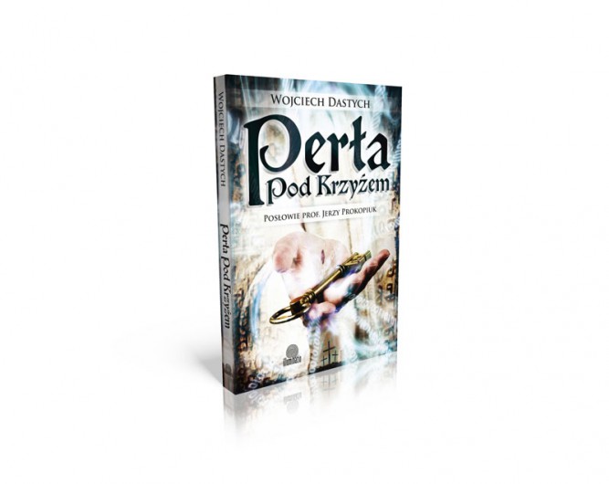 Perła pod krzyżem – Wojciech Dastych